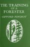 [Gutenberg 31367] • The Training of a Forester